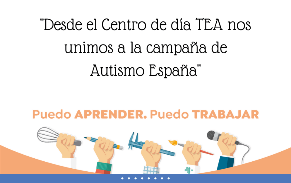 El Centro de día TEA nos unimos a la campaña de Autismo España